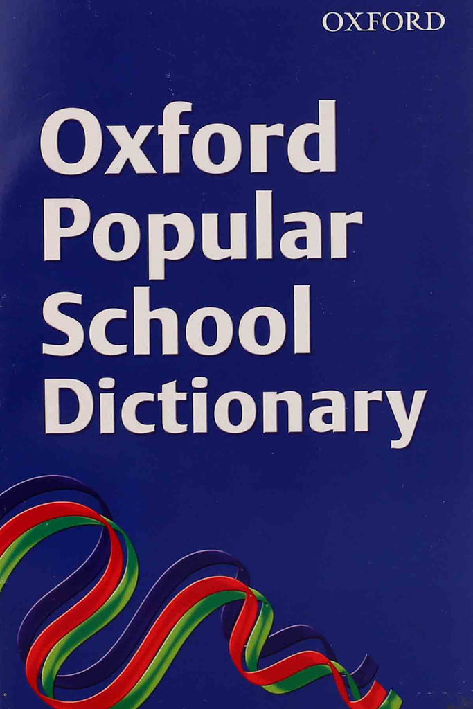 Oxf. Popular School Dictionary Dictionary