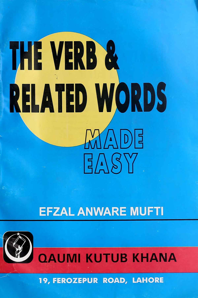 The Verb And Related Words Made Easy