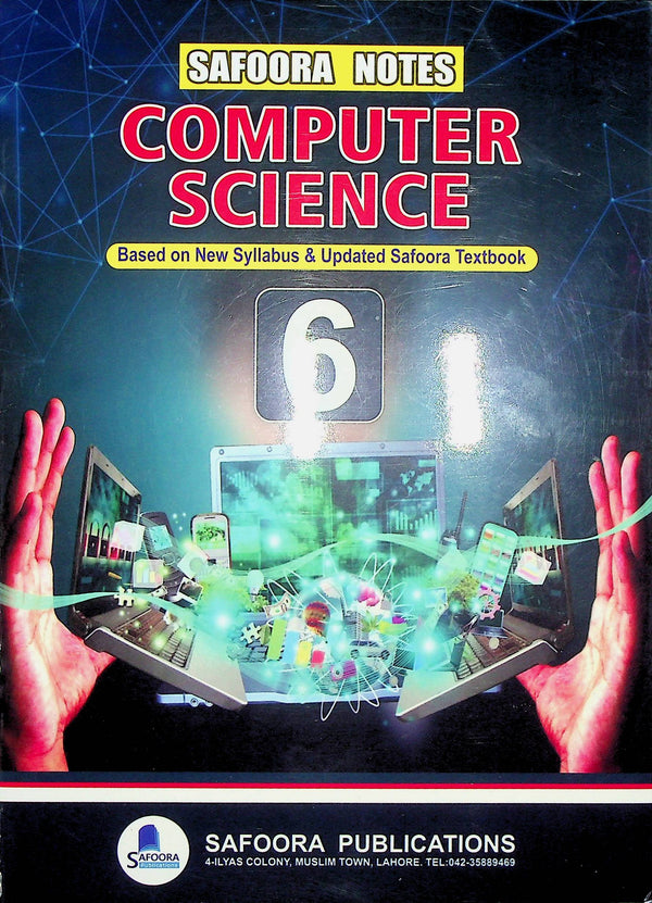 Safoora Computer Science Class 6 Notes