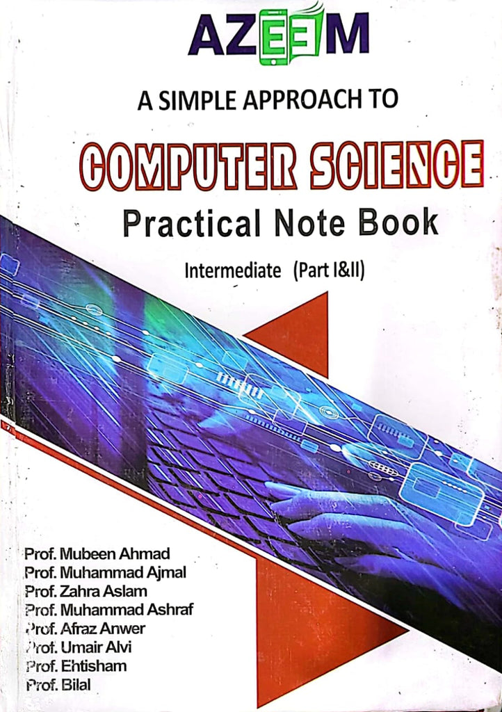 Aa. Computer Science Ics Practical Notebook | Intermediate 1 & 2 | Mubeen Ahmad