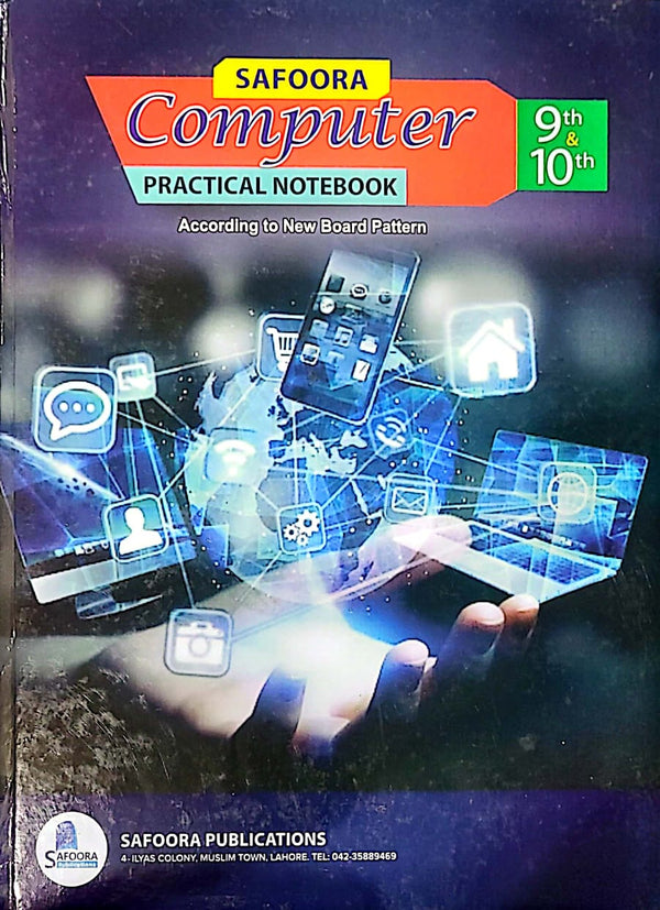 Safoora Computer Practical Notebook | Class 9th and 10th