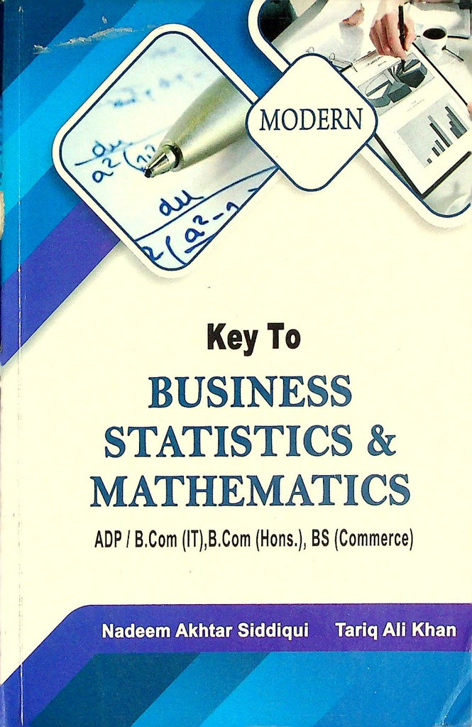 Modren Key to Business Statistics Mathematics B.Com Part 1