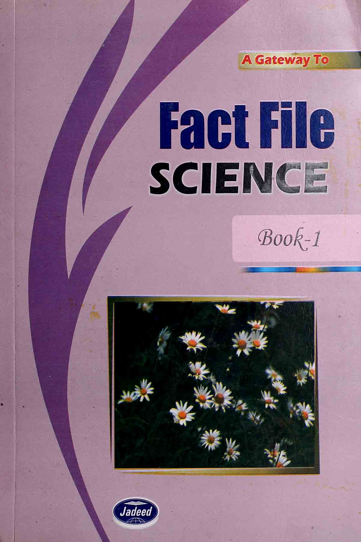 A Gateway to Fact File Science Book 1 – Iftikhar Book Depot