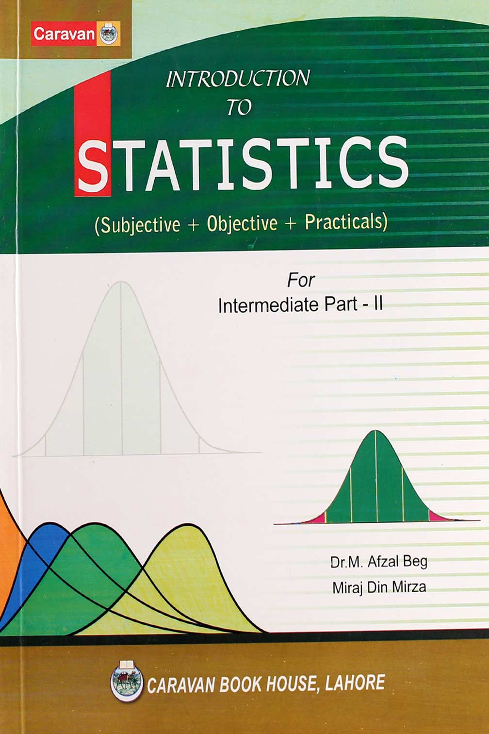 Statistics Booklet Introduction to Statistics Intermediate Part 2 Key Book – Iftikhar Book ...