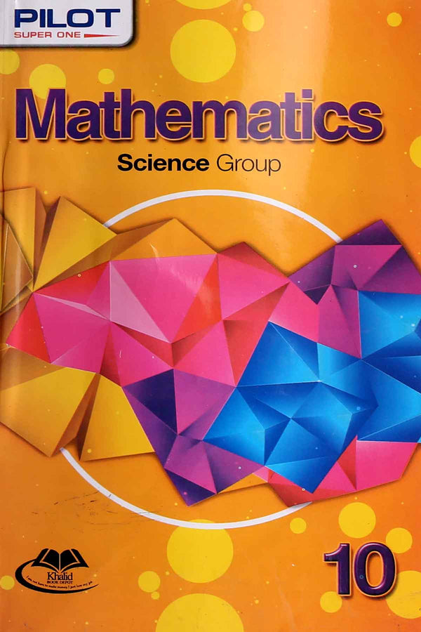 Pilot Super One Mathematics English Medium Class-10 Science Group Key Book