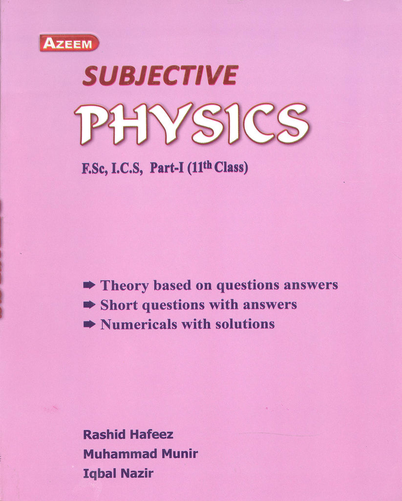Subjective Physics F.SC  I.CS  Part 1 Class 11