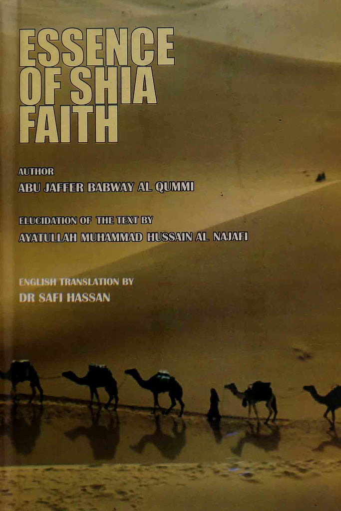 Essence Of Shia Faith
