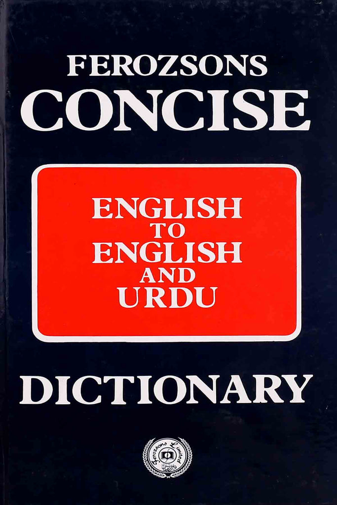 Fs. Concise English To English And Urdu Dictionary