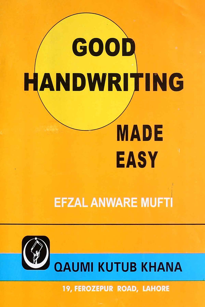 Good Hand Writing.pdf Good Handwriting Made Easy – Iftikhar Book Depot