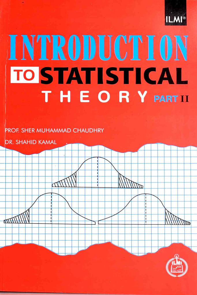 Introduction to Statistical Theory Part 2 B.A