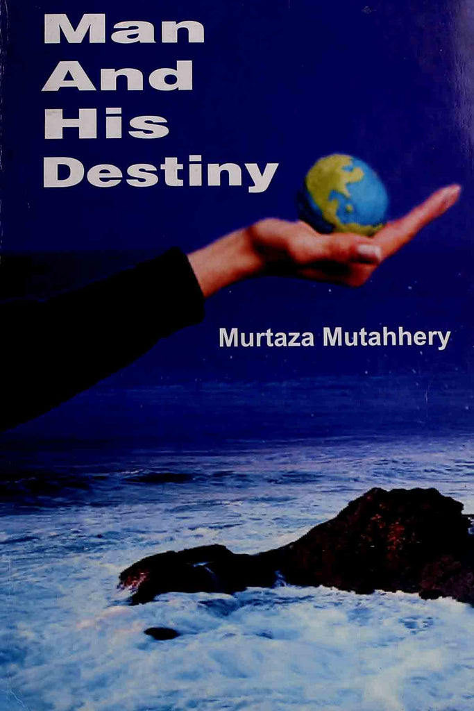 Man And His Destiny