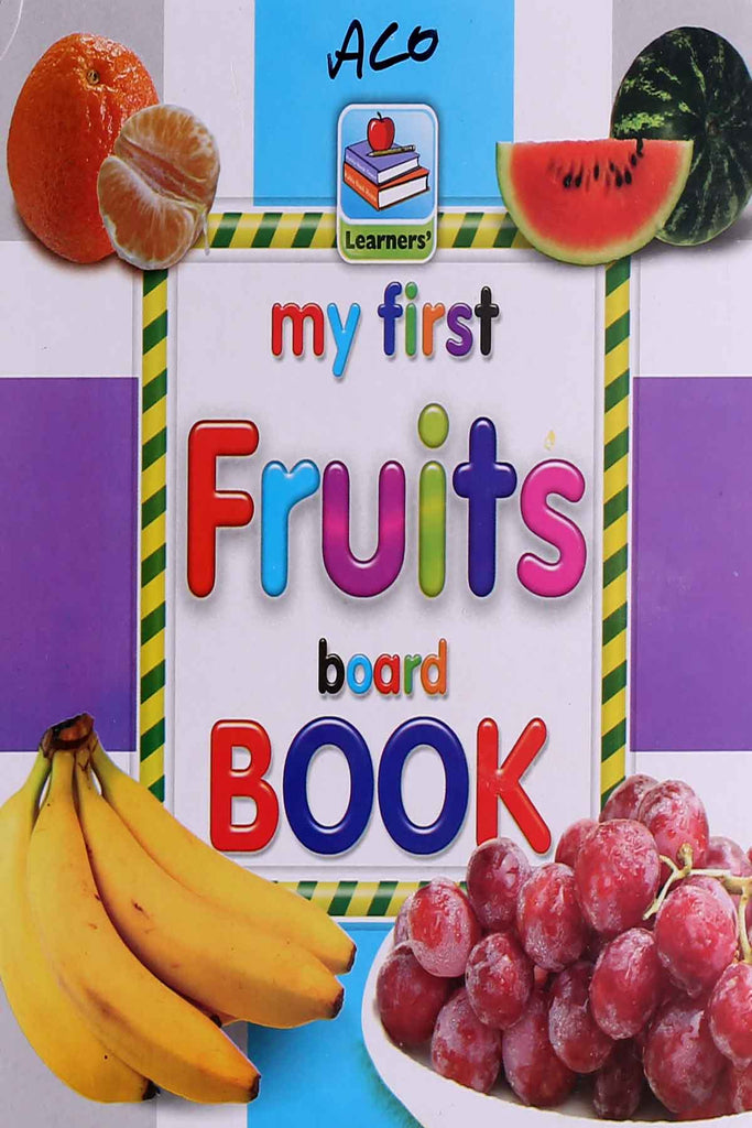 My First Fruits Board Book