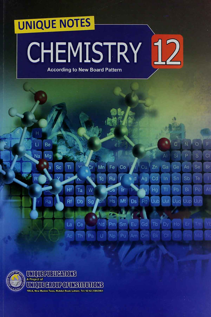 Unique Notes Chemistry Class 12 F.SC Part 2